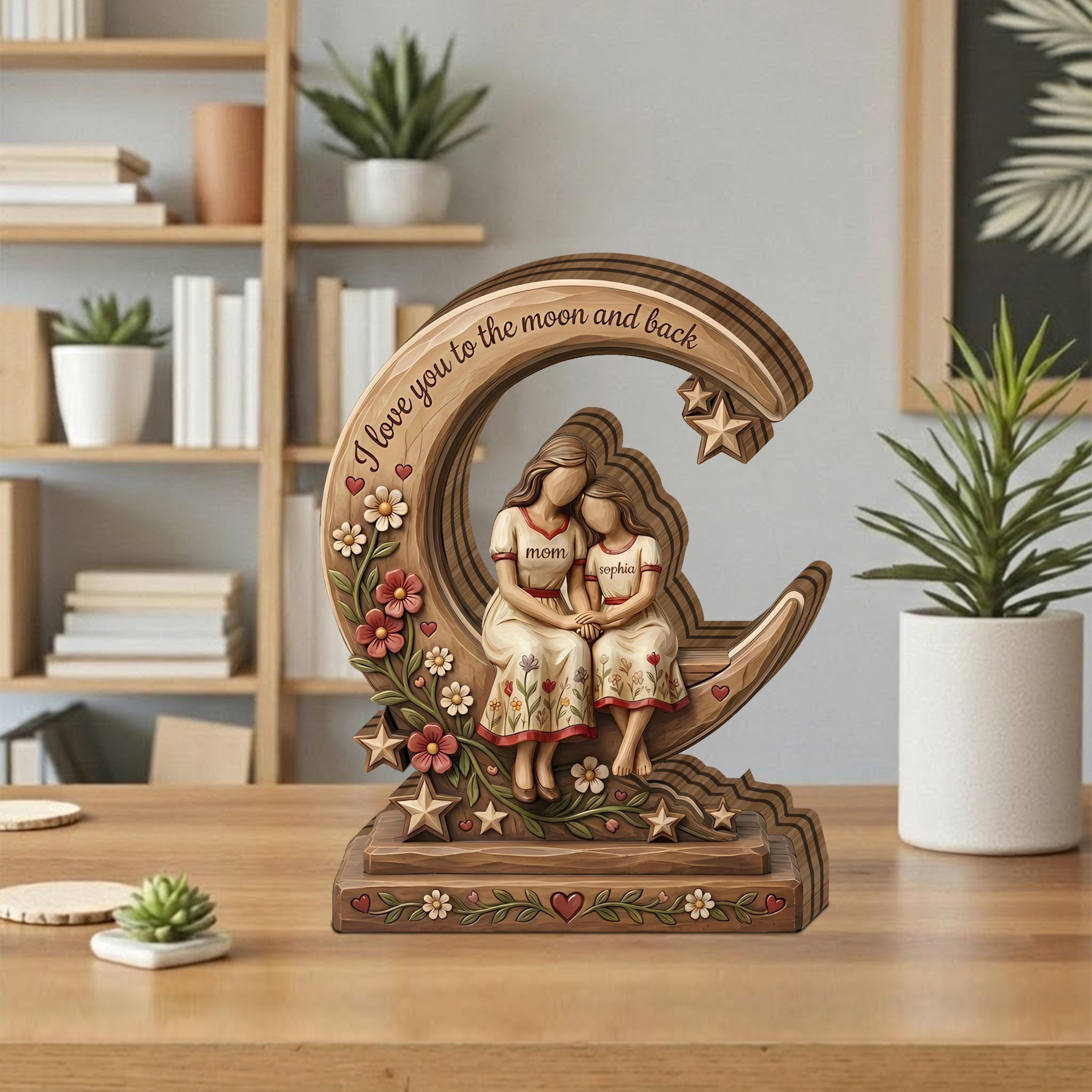 Personalized Mom Daughter Wooden Sculpture, Custom Mom Gift from Daughter, I Love You to the Moon and Back Gift, Mother’s Day Gift, Mom Gift